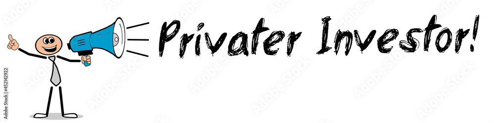 Privater Investor! 