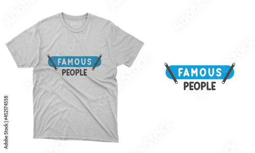 Famous people T-shirt design template layout