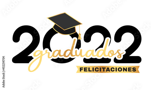 graduados promoción 2022 felicitaciones