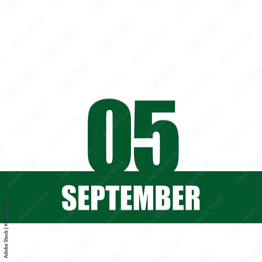 Fototapeta premium september 5. 5th day of month, calendar date.Green numbers and stripe with white text on isolated background. Concept of day of year, time planner, autumn month.