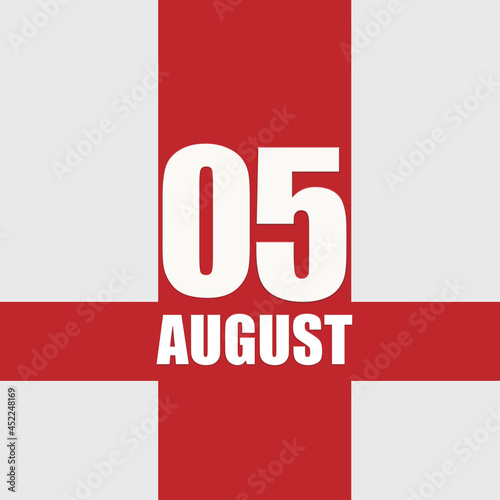 august 5. 5th day of month, calendar date.White numbers and text on red intersecting stripes. Concept of day of year, time planner, summer month photo