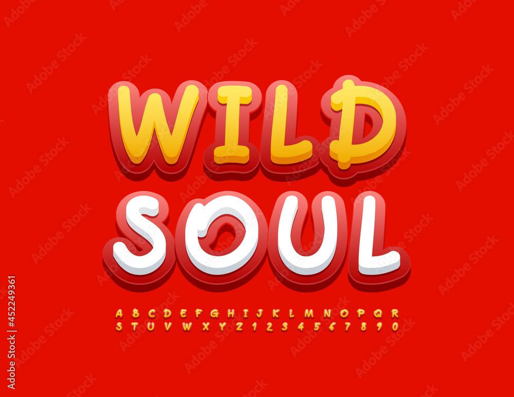 Vector trendy badge Wild Soul. Artistic style Font. Handwritten Alphabet Letters and Numbers set