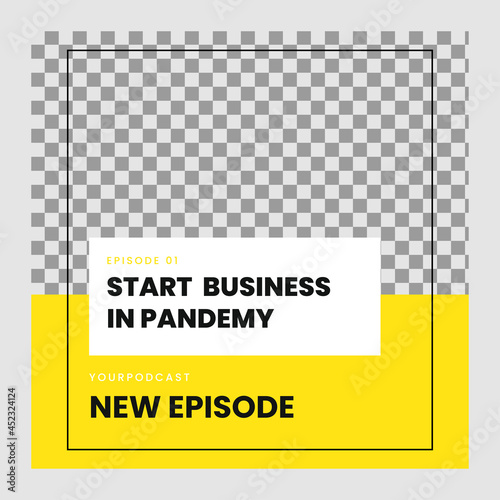 Social media post template for Business theme podcast with photo slot