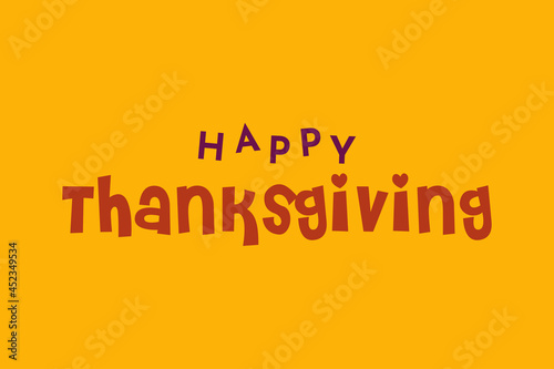 Happy Thanksgiving hand written calligraphic text, vector illustration. Script stroke, simple minimalistic calligraphic words isolated on yellow background, for web banners, greeting cards.