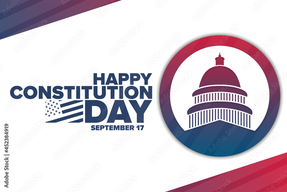 Happy Constitution Day and Citizenship Day. September 17. Holiday concept. Template for background, banner, card, poster with text inscription. Vector EPS10 illustration.