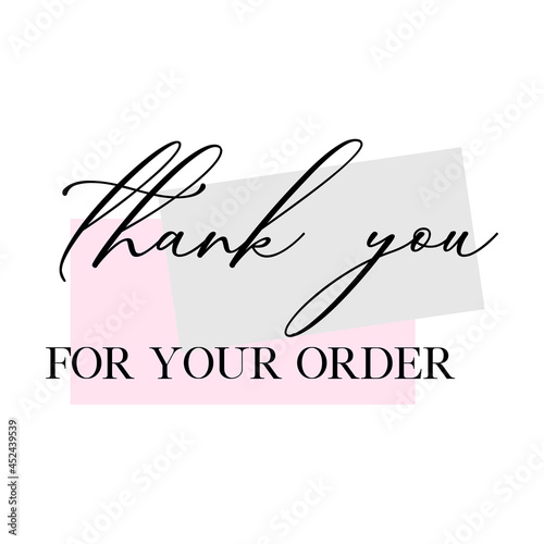 Thank you for your order quote handwritten calligraphy vector design.