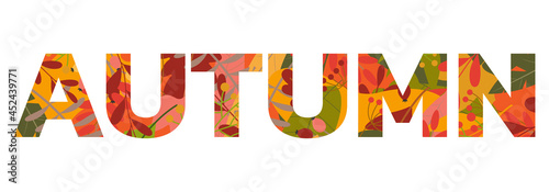 Autumn text with fall leaves. Season font with colorful foliage. Vector illustration.