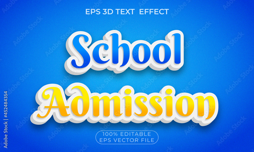 Editable premium 3d text effect in school admission
