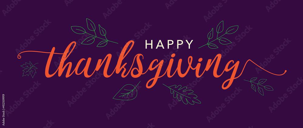 Naklejka Happy Thanksgiving Calligraphy Text with Illustrated Green Leaves Over Maroon Background, Vector Typography