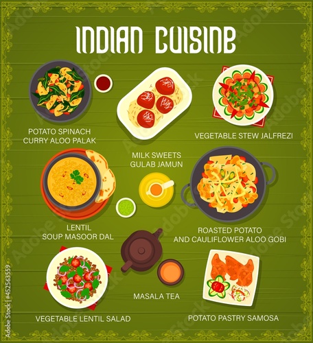 Indian cuisine spice food menu with vector dishes of vegetable curry and stew, lentil soup and salad. Potato pastry samosa, masala tea, milk honey sweets and roasted cauliflower with spinach