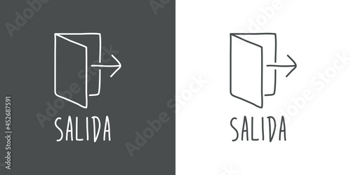 Logotipo con texto manuscrito Salida en español escrito a mano con puerta abierta con flecha con lineas en fondo gris y fondo blanco