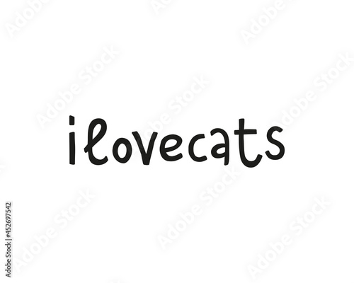 Hand written lettering I love cats.