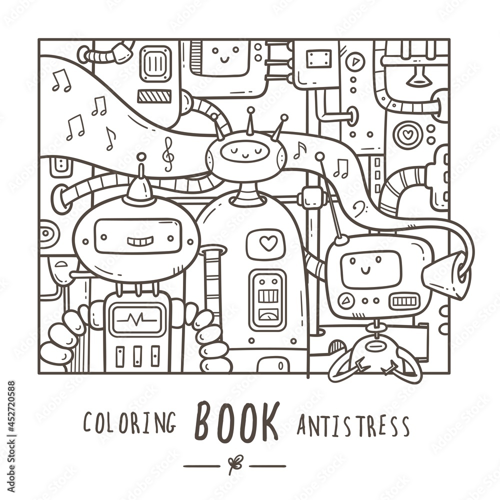 Coloring book antistress with funny cute cartoon robots. Doodle print with joyful mechanical creatures. Line art cyborgs poster. Coloring book antistress with funny cute cartoon robots. Doodle print with joyful mechanical creatures. Line art cyborgs poster.