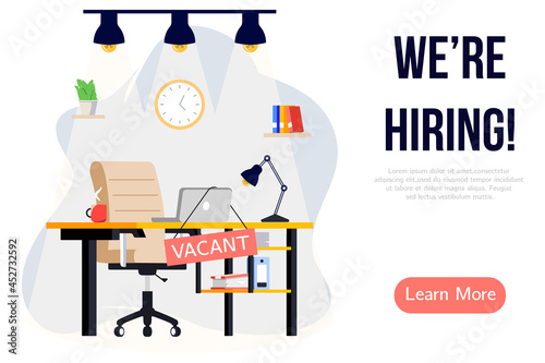 We are hiring banner design. Job vacancy vector poster. Empty office workplace with desk, chair and vacant sign on it. Business recruiting creative concept.