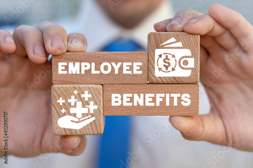 Concept of Employee Benefits. Worker bonuses and perks.