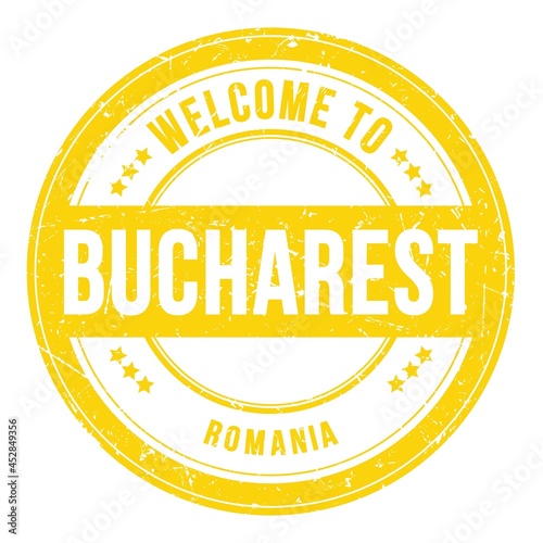 WELCOME TO BUCHAREST - ROMANIA, words written on yellow stamp