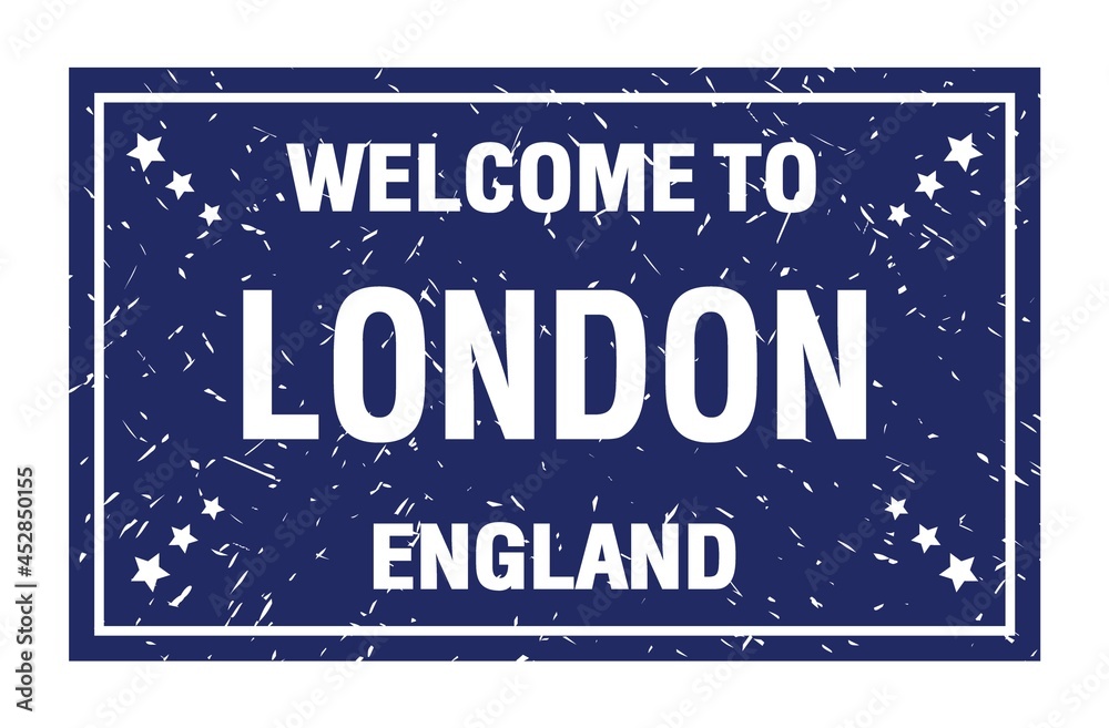 WELCOME TO LONDON - ENGLAND, words written on blue rectangle stamp