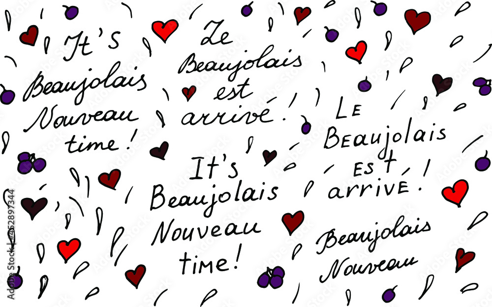 Beaujolais Nouveau time lettering. Le Beaujolais est arrive. Festival