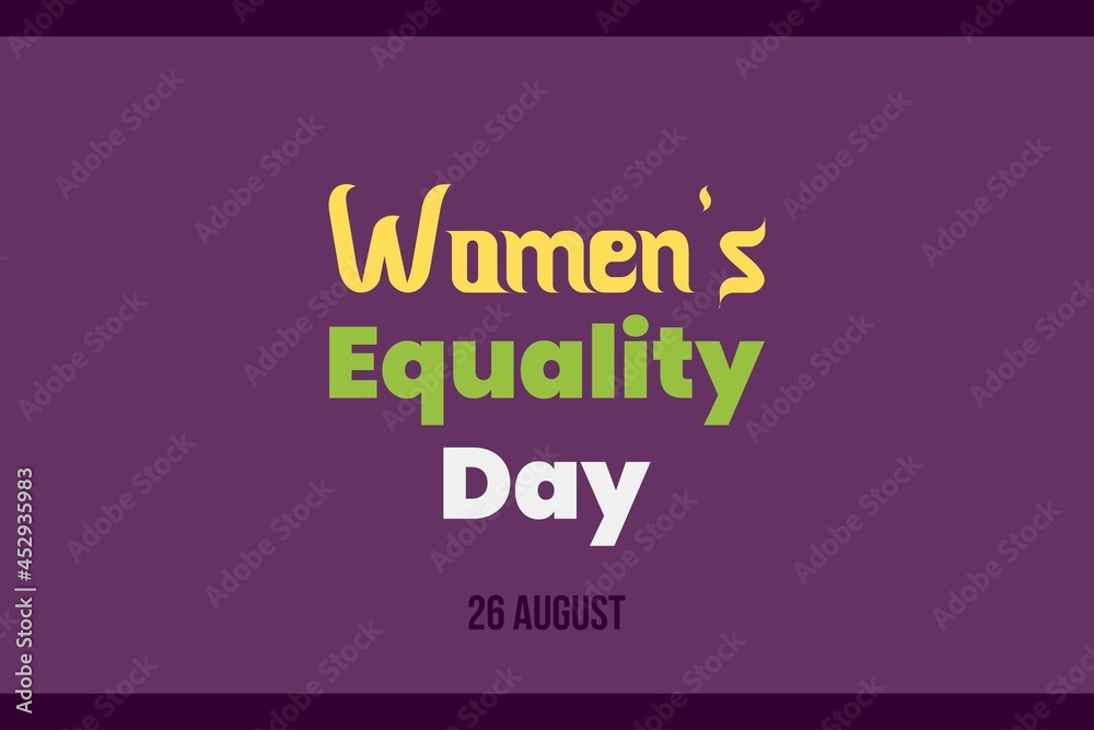 Women's Equality Day typography vector design.  26th August.