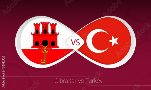 Gibraltar vs Turkey in Football Competition  Group G. Versus icon on Football background.
