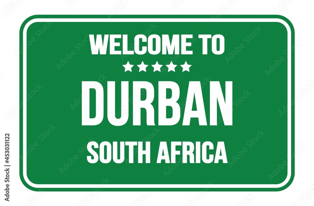 WELCOME TO DURBAN - SOUTH AFRICA, words written on green street sign stamp