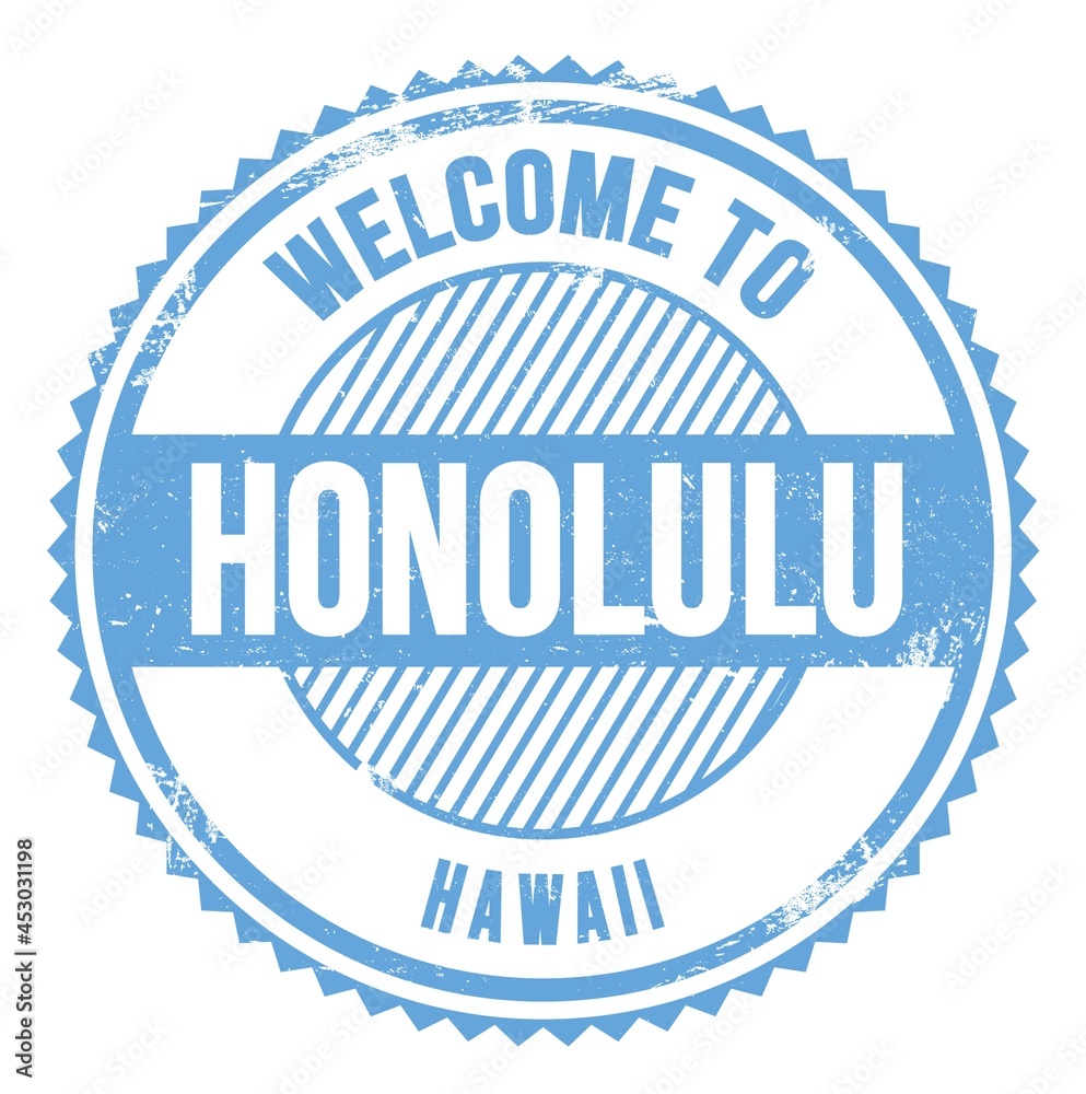 WELCOME TO HONOLULU - HAWAII, words written on light blue stamp WELCOME TO HONOLULU - HAWAII, words written on light blue stamp