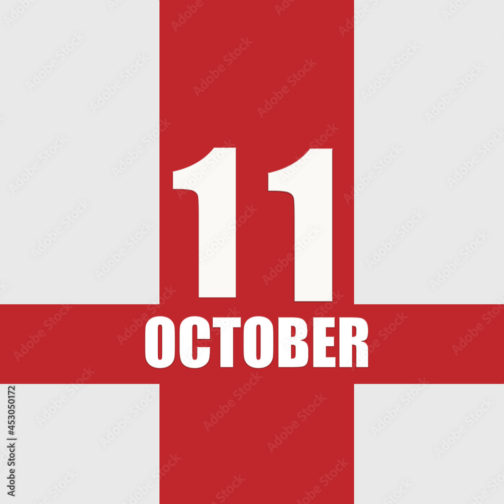 october 11. 11th day of month, calendar date.White numbers and text on red intersecting stripes. Concept of day of year, time planner, autumn month.