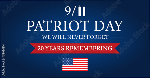 9 11 Patriot Day 2021
