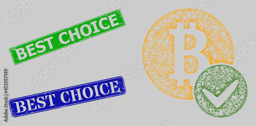 Wireframe network valid bitcoin model, and Best Choice blue and green rectangular textured seal prints. Carcass network symbol is designed with valid bitcoin pictogram.