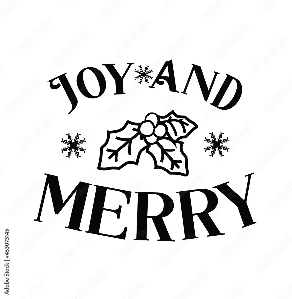Joy and Merry. Christmas Vector Illustration.