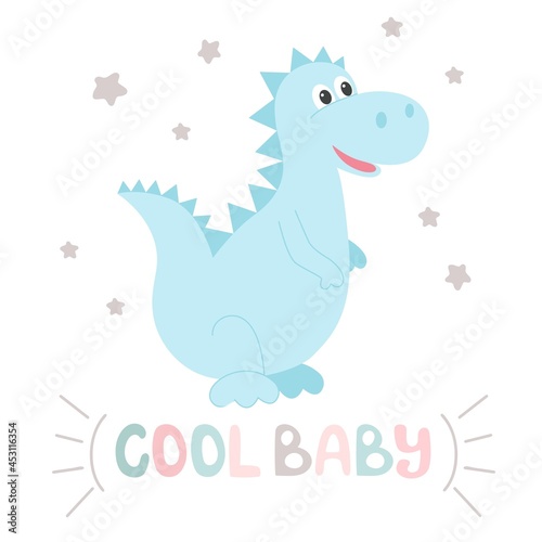 Dinosaur and hand lettering cool baby postcard. Cute funny character with an inscription, vector illustration. Template for children s postcards, congratulations or print.
