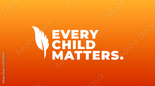 national day of truth and reconciliation, every child matters modern creative banner, design concept, social media post with white text on an orange background  photo