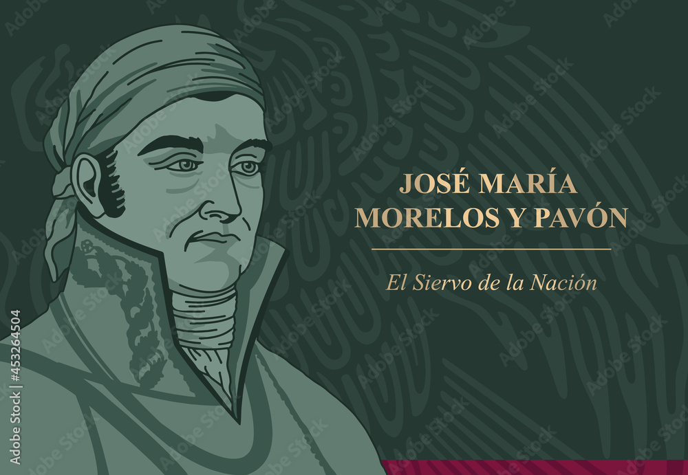 VECTORIAL BANNER Jose Maria Morelos y Pavon, Leader of Mexican War of