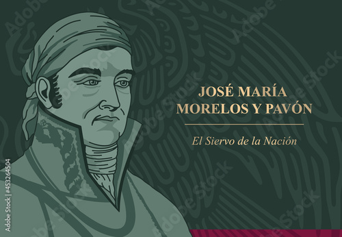 VECTORIAL BANNER - Jose Maria Morelos y Pavon, Leader of Mexican War of Independence Movement, National Hero, Siervo de la nación, Catholic priest, coat of arms