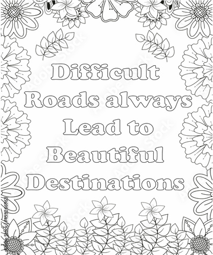 Motivational Quotes Coloring pages. Coloring page for adults and kids. Vector Illustration.