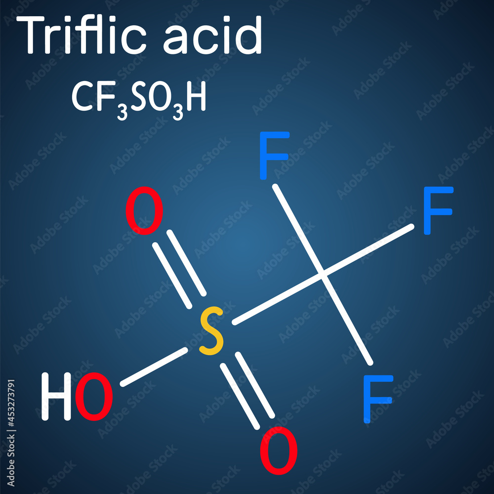 Triflic acid, trifluoromethanesulfonic acid, TFMS, TFSA, HOTf, TfOH, CF3SO3H molecule. It is one of the most powerful acids. Structural chemical formula on the dark blue background