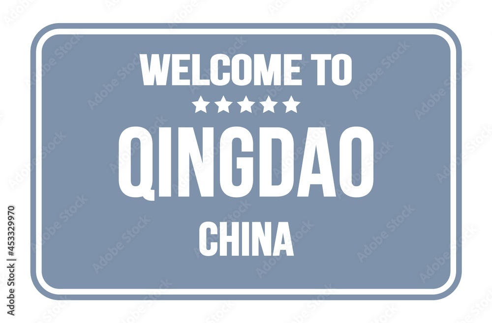 WELCOME TO QINGDAO - CHINA, words written on gray street sign stamp
