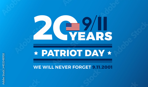 9 11 Patriot Day - 20 Years of September 11th USA attacks. Blue background vector