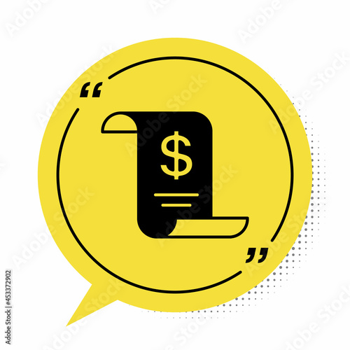 Black Paper or financial check icon isolated on white background. Paper print check, shop receipt or bill. Yellow speech bubble symbol. Vector