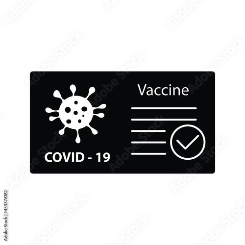 vaccine passport covid 19  icon vector. vaccination passport against corona virus sign