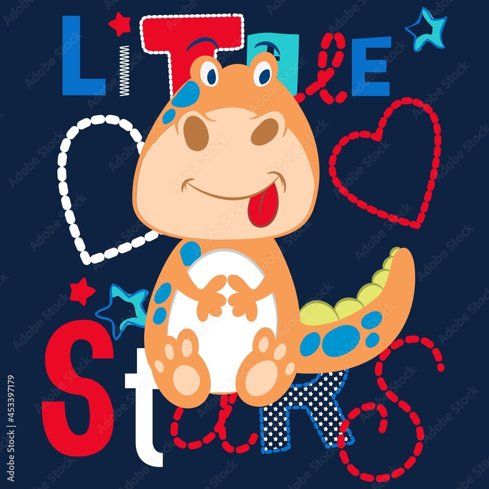 Funny dinosaur with tongue sticking out,hearts and stars ,text and navy blue background Funny dinosaur with tongue sticking out,hearts and stars ,text and navy blue background