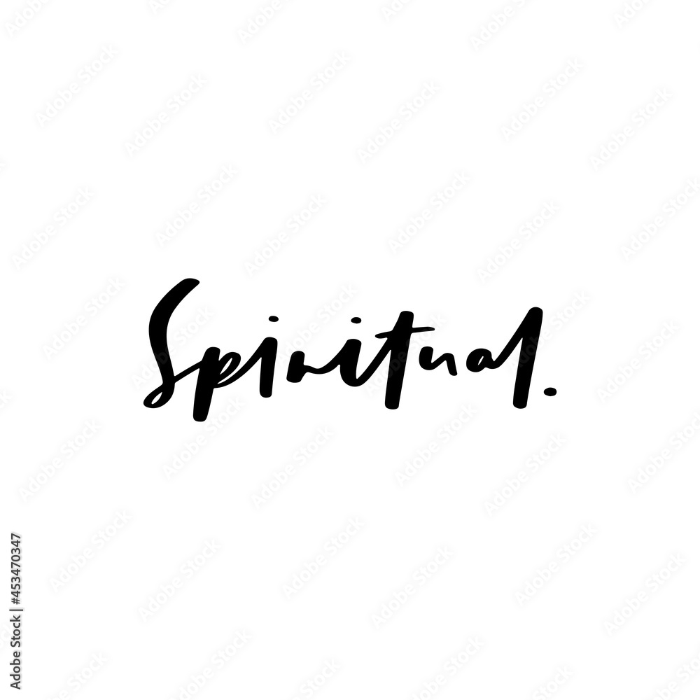 Spiritual Hand Lettered Quotes, Vector Rough Textured Hand Lettering, Modern Calligraphy, Positive Inspirational Design Element, Artistic Ink Lettering Spiritual Hand Lettered Quotes, Vector Rough Textured Hand Lettering, Modern Calligraphy, Positive Inspirational Design Element, Artistic Ink Lettering