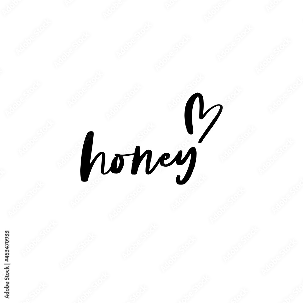 Honey Hand Lettered Quotes, Vector Rough Textured Hand Lettering, Modern Calligraphy, Positive Inspirational Design Element, Artistic Ink Lettering