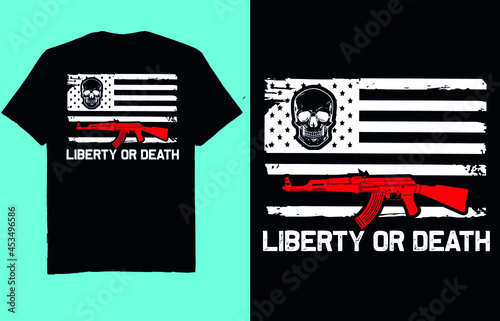 Liberty or death -2nd amendment t-shirt design vector