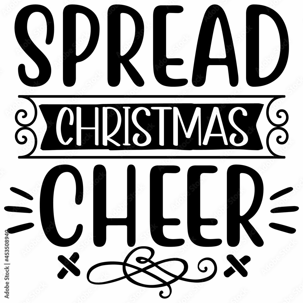 Spread Christmas Cheer SVG Design | Typography | Silhouette | Christmas SVG Cut Files Spread Christmas Cheer SVG Design | Typography | Silhouette | Christmas SVG Cut Files