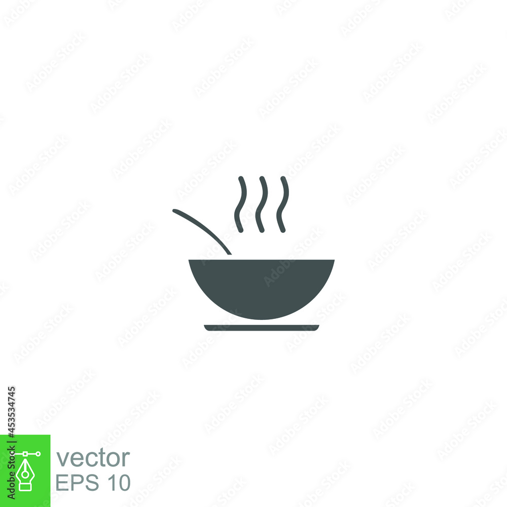 A bowl of soup icon. Steam food plate, hot meal dish with spoon inside for restaurant, cafe in mobile apps and website. Glyph style pictogram. vector illustration. Design on white background. EPS 10 A bowl of soup icon. Steam food plate, hot meal dish with spoon inside for restaurant, cafe in mobile apps and website. Glyph style pictogram. vector illustration. Design on white background. EPS 10
