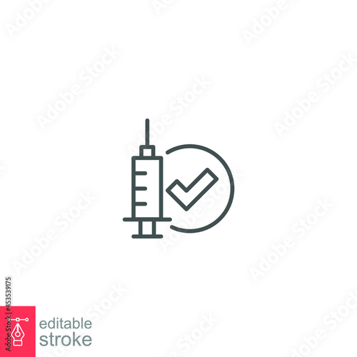Vaccine check  syringe line icon.  injections  Approved disease vaccination. Covid19  coronavirus Needle and Check Mark infection Editable stroke vector illustration design on white background EPS 10