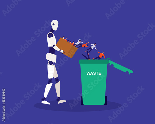 Robots Replacing Humans In Workplace Concept. Human-Robot With Box Throwing Humans Into Garbage Bin. AI. Human vs Artificial Intelligence.