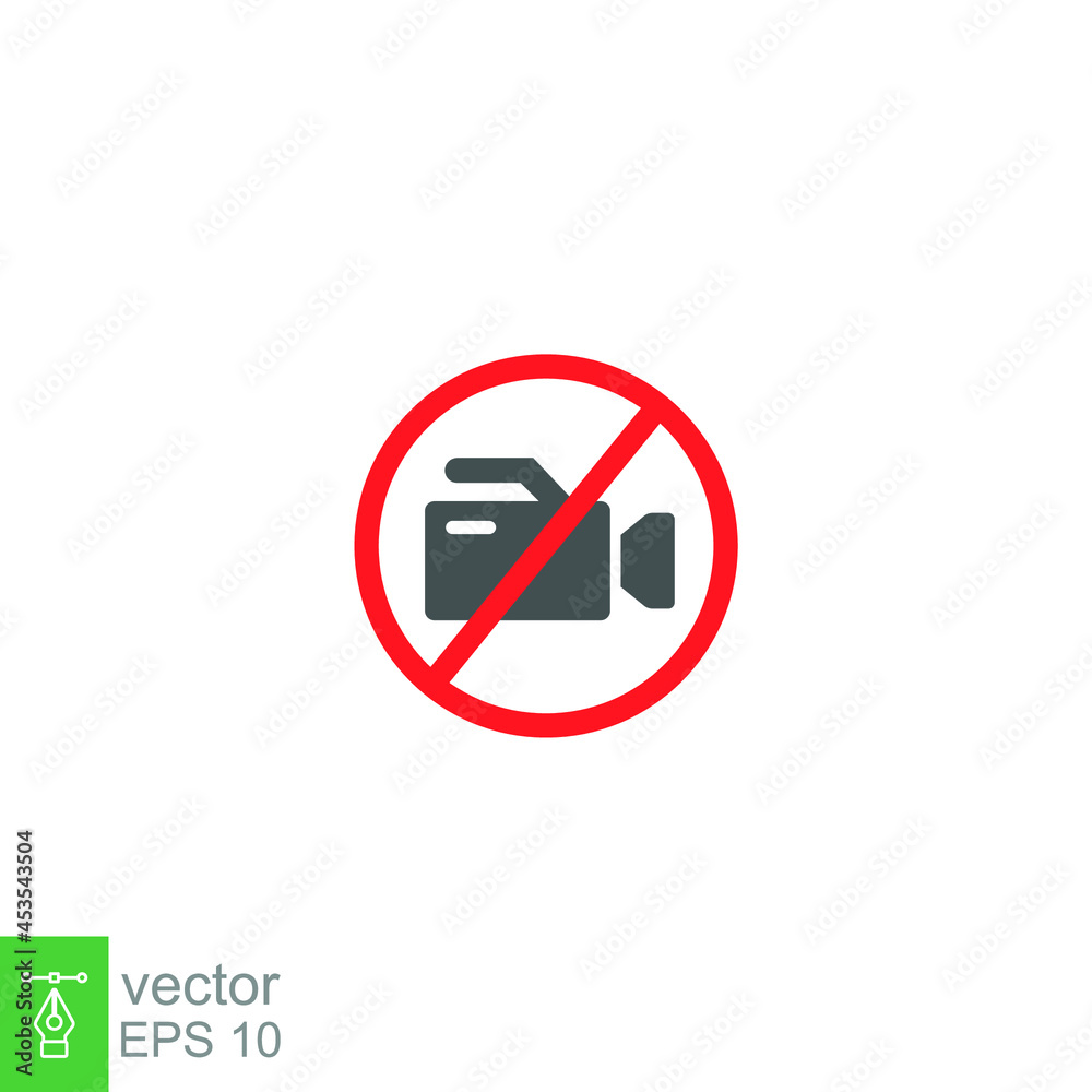 Prohibition no video recording icon. record not allowed. No photographing sign. No video digital camera prohibited sign. Don`t shoot movie video. Vector illustration design on white background. EPS 10 Prohibition no video recording icon. record not allowed. No photographing sign. No video digital camera prohibited sign. Don`t shoot movie video. Vector illustration design on white background. EPS 10