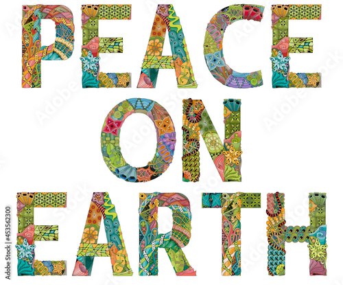 PEACE ON EARTH. Vector decorative zentangle object